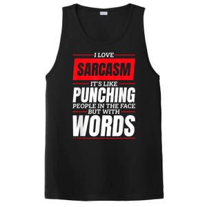 I Love Sarcasm ItS Like Punching People In The Face PosiCharge Competitor Tank