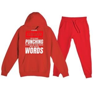 I Love Sarcasm ItS Like Punching People In The Face Premium Hooded Sweatsuit Set