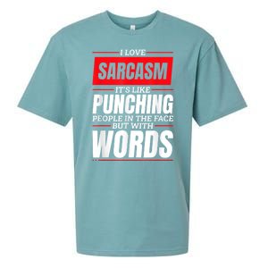 I Love Sarcasm ItS Like Punching People In The Face Sueded Cloud Jersey T-Shirt