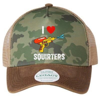 I Love Squirters Funny I Heart Squirters Legacy Tie Dye Trucker Hat