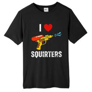 I Love Squirters Funny I Heart Squirters Tall Fusion ChromaSoft Performance T-Shirt