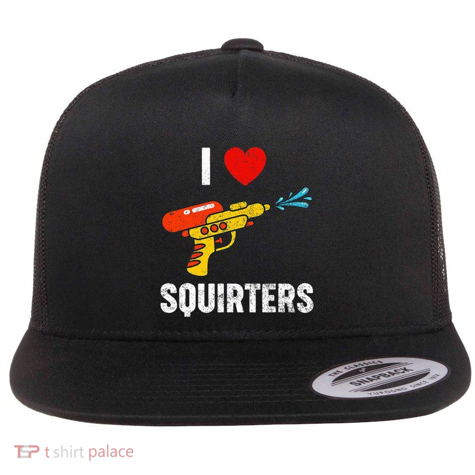 I Love Squirters Funny I Heart Squirters Flatbill Hat