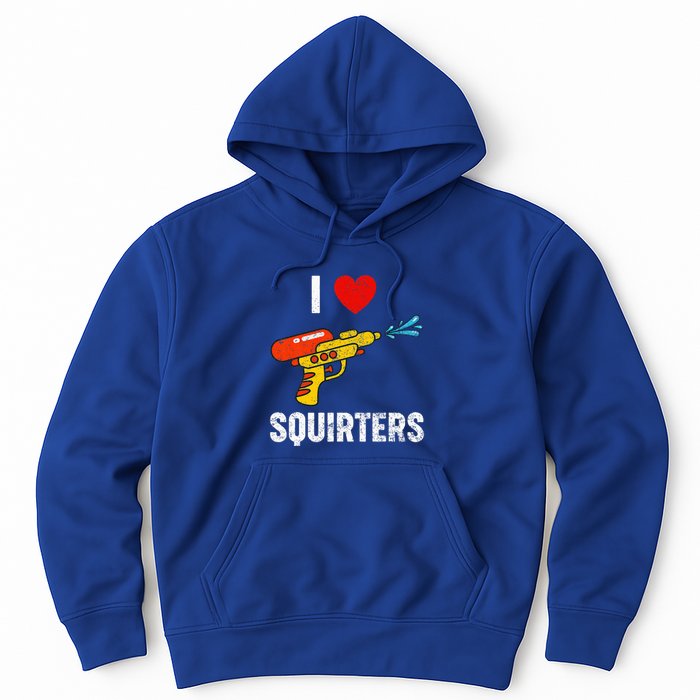 I Love Squirters Funny I Heart Squirters Hoodie