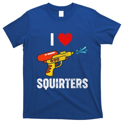 I Love Squirters Funny I Heart Squirters T-Shirt