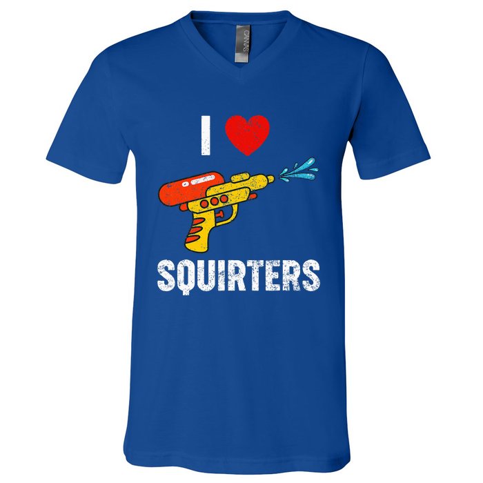 I Love Squirters Funny I Heart Squirters V-Neck T-Shirt