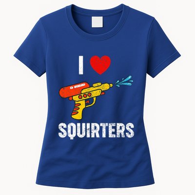 I Love Squirters Funny I Heart Squirters Womens T-Shirt