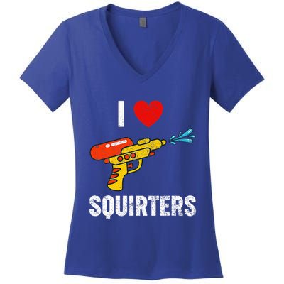 I Love Squirters Funny I Heart Squirters Women's V-Neck T-Shirt