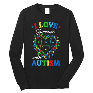 I Love Someone with Autism Awareness Long Sleeve Shirt