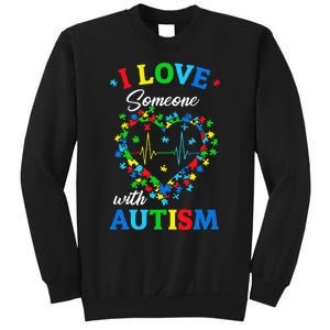 I Love Someone with Autism Awareness Sweatshirt