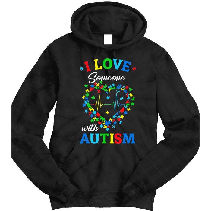 I Love Someone with Autism Awareness Tie Dye Hoodie