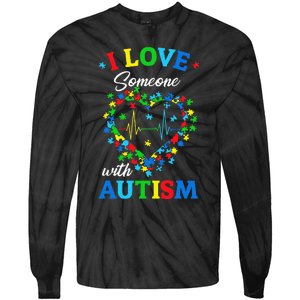 I Love Someone with Autism Awareness Tie-Dye Long Sleeve Shirt