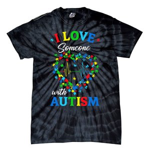 I Love Someone with Autism Awareness Tie-Dye T-Shirt