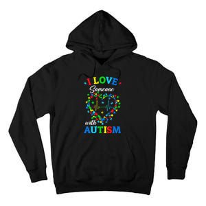 I Love Someone with Autism Awareness Tall Hoodie