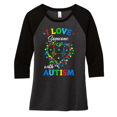 I Love Someone with Autism Awareness Women's Tri-Blend 3/4-Sleeve Raglan Shirt