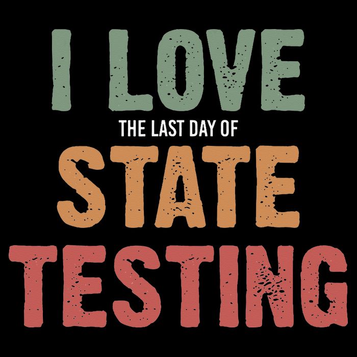 I Love State Testing Funny State Testing Day Staar Test Day Mousepad