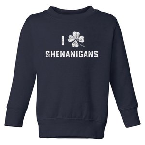 I Love Shenanigans St Patricks Day Shamrock Toddler Sweatshirt