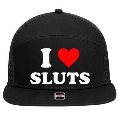 I Love Sluts I Heart Sluts Y.2.k 2000s 7 Panel Mesh Trucker Snapback Hat