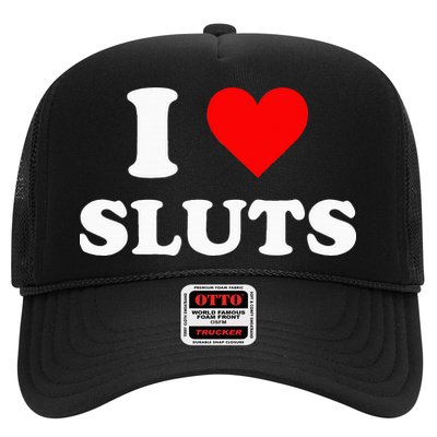 I Love Sluts I Heart Sluts Trucker Hat