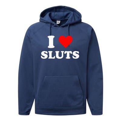 I Love Sluts I Heart Sluts Y.2.k 2000s Performance Fleece Hoodie