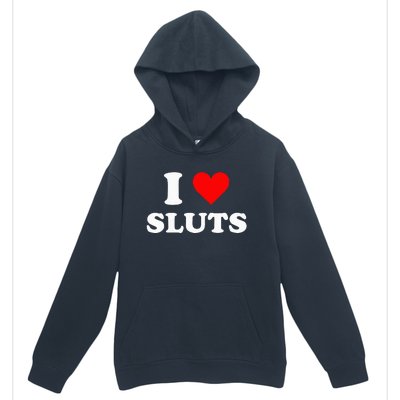 I Love Sluts I Heart Sluts Y.2.k 2000s Urban Pullover Hoodie