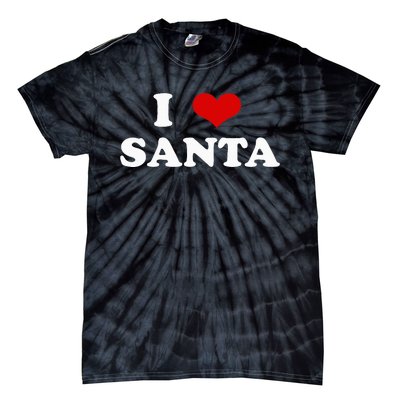 I Love Santa Funny Red Heart Love Christmas Xmas Humor Tie-Dye T-Shirt