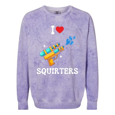 I Love Squirters Funny Colorblast Crewneck Sweatshirt