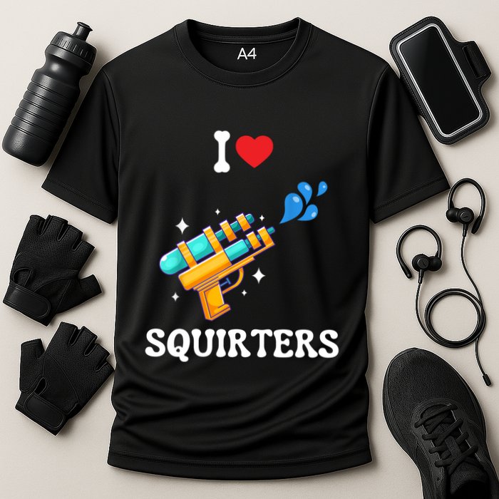 I Love Squirters Funny Cooling Performance Crew T-Shirt