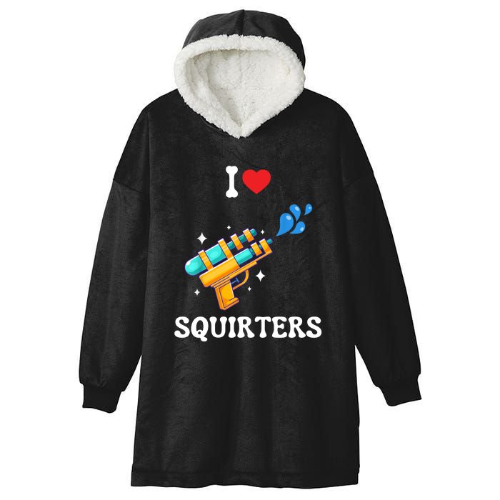 I Love Squirters Funny Hooded Wearable Blanket