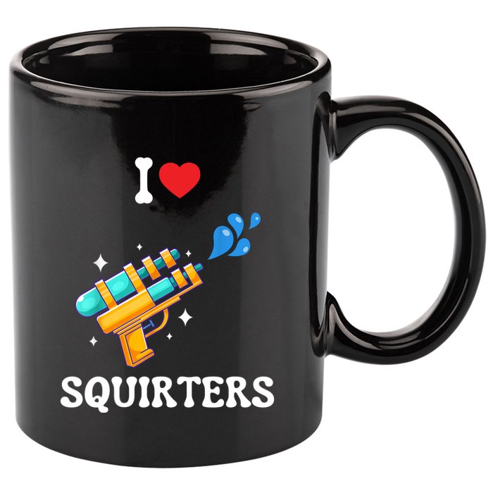 I Love Squirters Funny 11oz C Handle Ceramic Mug