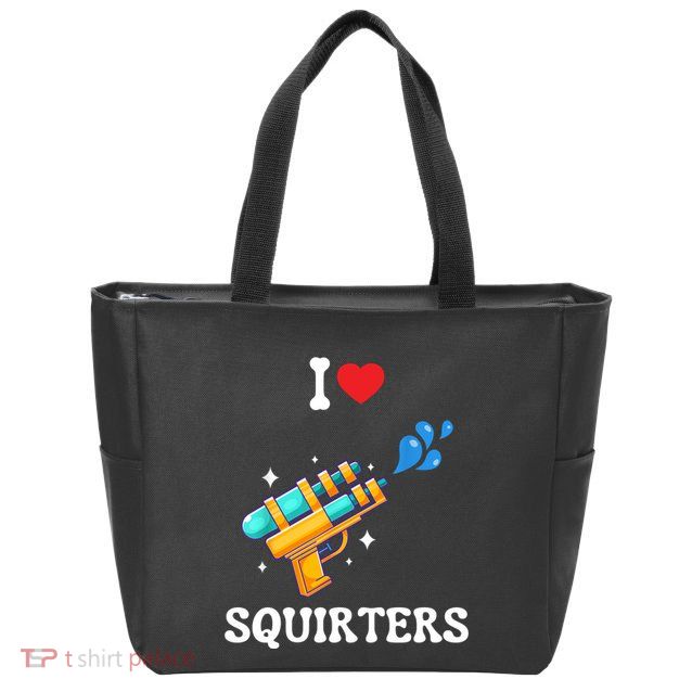 I Love Squirters Funny Zip Tote Bag