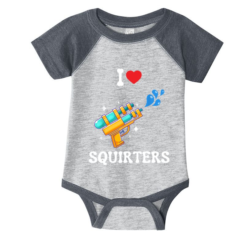 I Love Squirters Funny Infant Baby Jersey Bodysuit