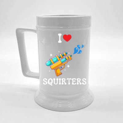 I Love Squirters Funny Beer Stein