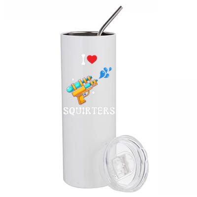 I Love Squirters Funny Stainless Steel Tumbler