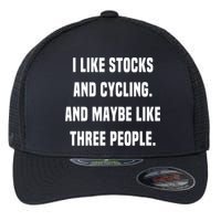 I Like Stocks And Cycling Funny Day Trader Stock Market Gift Flexfit Unipanel Trucker Cap