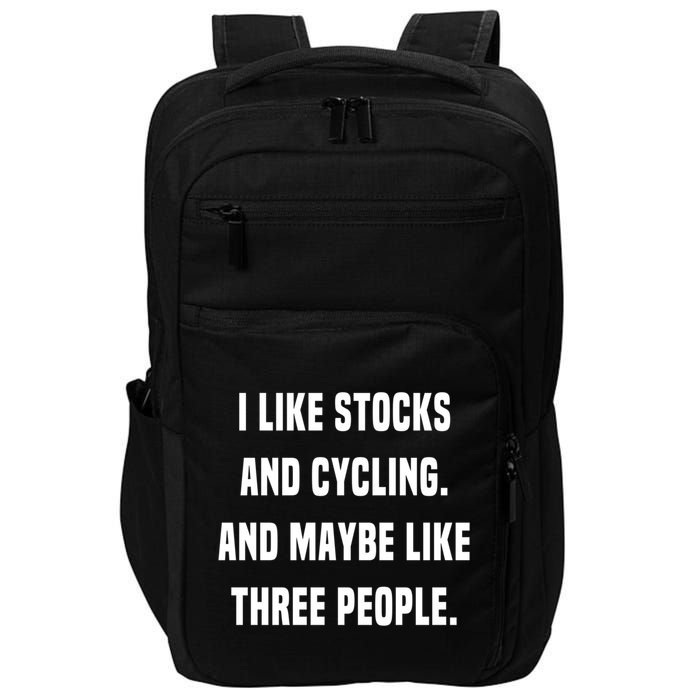I Like Stocks And Cycling Funny Day Trader Stock Market Gift Impact Tech Backpack
