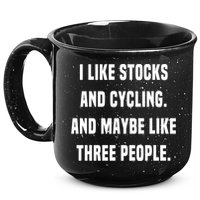 I Like Stocks And Cycling Funny Day Trader Stock Market Gift 15oz Campfire Ceramic Mug