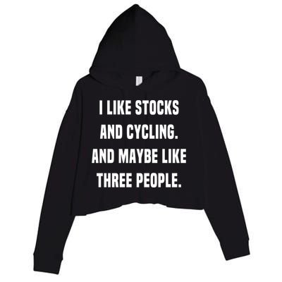 I Like Stocks And Cycling Funny Day Trader Stock Market Gift Crop Fleece Hoodie