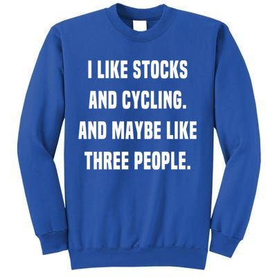I Like Stocks And Cycling Funny Day Trader Stock Market Gift Sweatshirt