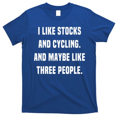 I Like Stocks And Cycling Funny Day Trader Stock Market Gift T-Shirt