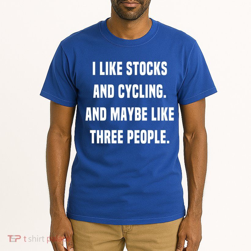 I Like Stocks And Cycling Funny Day Trader Stock Market Gift Tall T-Shirt