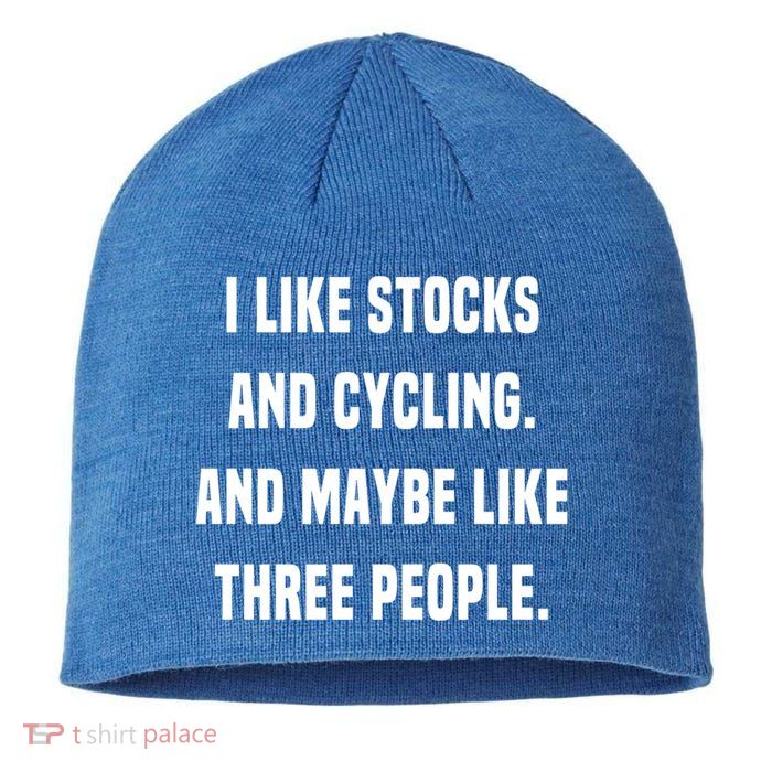 I Like Stocks And Cycling Funny Day Trader Stock Market Gift Sustainable Beanie