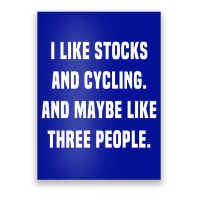 I Like Stocks And Cycling Funny Day Trader Stock Market Gift Poster