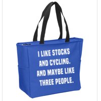 I Like Stocks And Cycling Funny Day Trader Stock Market Gift Zip Tote Bag