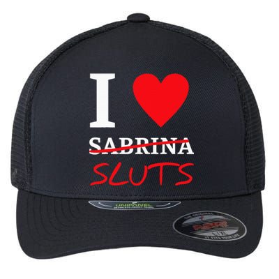 I Love Sabrinasluts Apparel Flexfit Unipanel Trucker Cap