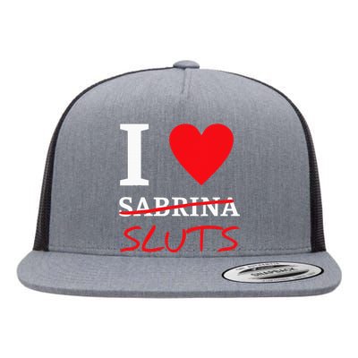 I Love Sabrinasluts Apparel Flat Bill Trucker Hat