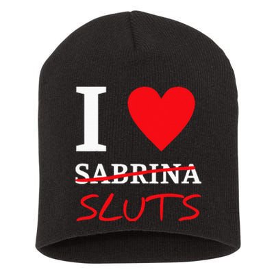 I Love Sabrinasluts Apparel Short Acrylic Beanie