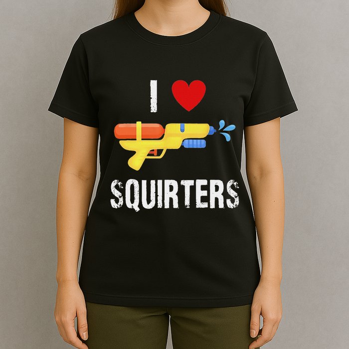I Love Squirters Funny I Heart Squirters Water Gun T-Shirt