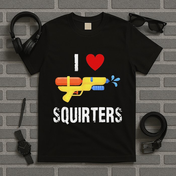 I Love Squirters Funny I Heart Squirters Water Gun T-Shirt