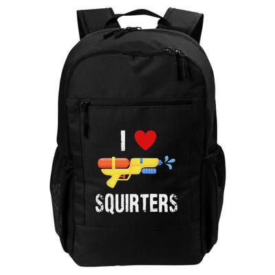 I Love Squirters Funny I Heart Squirters Water Gun Backpack