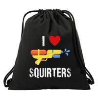I Love Squirters Funny I Heart Squirters Water Gun Drawstring Bag